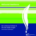 Nathaniel Hawthorne, Der schwarze Schleier & Die alte wei&szlig;e Jungfer
