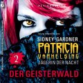 J&auml;gerin der Nacht (2) - Der Geisterwald