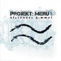 Projekt: Meru 1 - Blutender Himmel