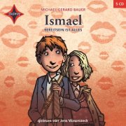 Ismael – Bereit sein ist alles