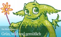 Grün, wild und gemütlich