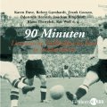 90 Minuten – Literarische Fußballgeschichten in Echtzeit