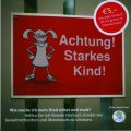 Achtung! Starkes Kind!