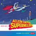 Allein unter Superhelden