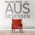 Ausgesessen