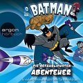 Batman - Die gefährlichsten Abenteuer