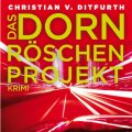 Das Dornröschen-Projekt