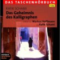 Das Geheimnis des Kalligraphen