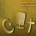 Israel hören – Das Heilige Land