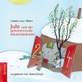 Jule und der geheimnisvolle Adventskalender