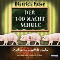 Der Tod macht Schule