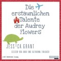 Die erstaunlichen Talente der Audrey Flowers