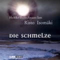 Die Schmelze