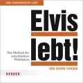 Elvis lebt!