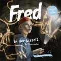 Fred in der Eiszeit - Der Feuerzauber
