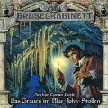 Gruselkabinett (73) - Das Grauen im Blue-John-Stollen