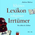 Kleines Lexikon religiöser Irrtümer