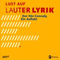 Lust auf lauter Lyrik. Der Hör-Conrady – Ein Auftakt