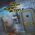 Mark Brandis (30) - Planetaktion Z