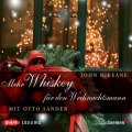Mehr Whiskey für den Weihnachtsmann
