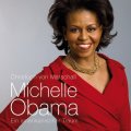 Michelle Obama - Ein amerikanischer Traum