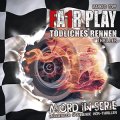 Mord in Serie 9 - FA1R PLAY