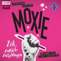 Moxie - Zeit, zurückzuschlagen