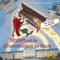 Mozart und die Schwerelosigkeit der Musik