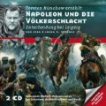 Napoleon und die Völkerschlacht