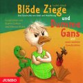 Blöde Ziege und dumme Gans