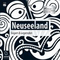 Neuseeland – Sagen & Legenden