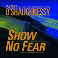 Show no fear