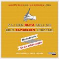 PS: Der Blitz soll Sie beim Scheißen treffen