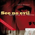 See no evil - Rache wird dich treffen