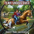 Team Undercover (10) - Angst um Odysseus