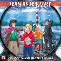 Team Undercover (18) - Der Schatz von Heaven's Bridge