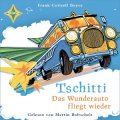 Tschitti - Das Wunderauto fliegt wieder