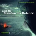 Peter Lundt und die Stunden bis Helsinki