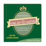 Die feine Art des Saufens