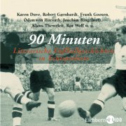 90 Minuten – Literarische Fußballgeschichten in Echtzeit