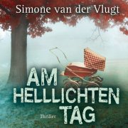 Am helllichten Tag