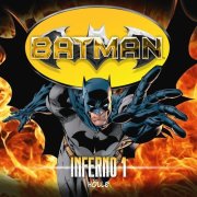 Batman – Inferno 1