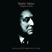 Benn Now – Morgue & More