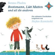 Bootsmann, Lütt Matten …