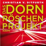 Das Dornröschen-Projekt