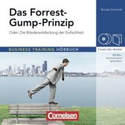 Das Forrest-Gump-Prinzip