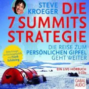 Die 7 Summits Strategie