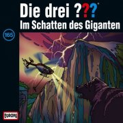 Die drei ??? (165) - Im Schatten des Giganten