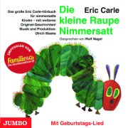 Die kleine Raupe Nimmersatt