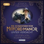 Die Schwestern von Mitford Manor - Unter Verdacht